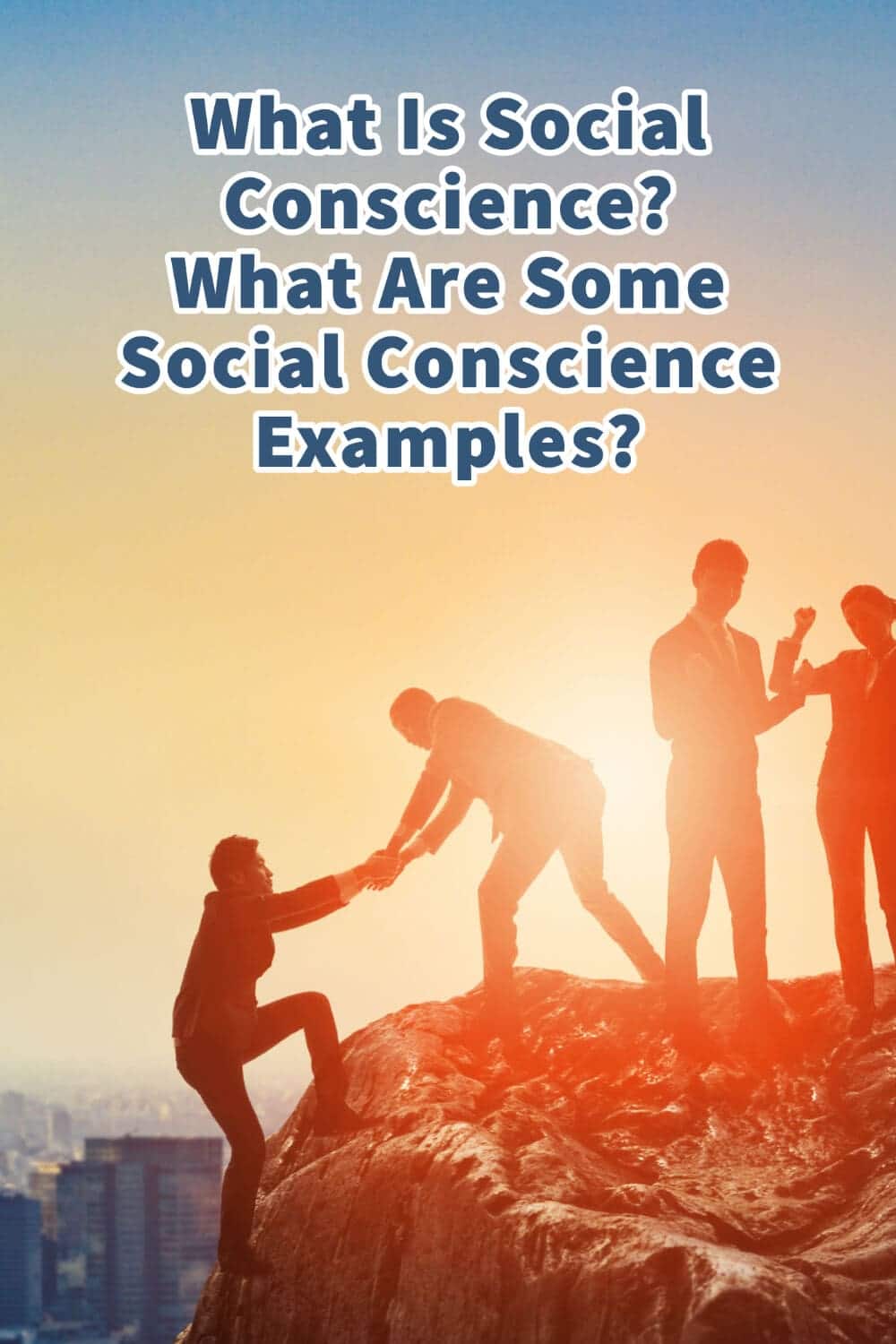 What Is Social Conscience? What Are Some Social Conscience Examples