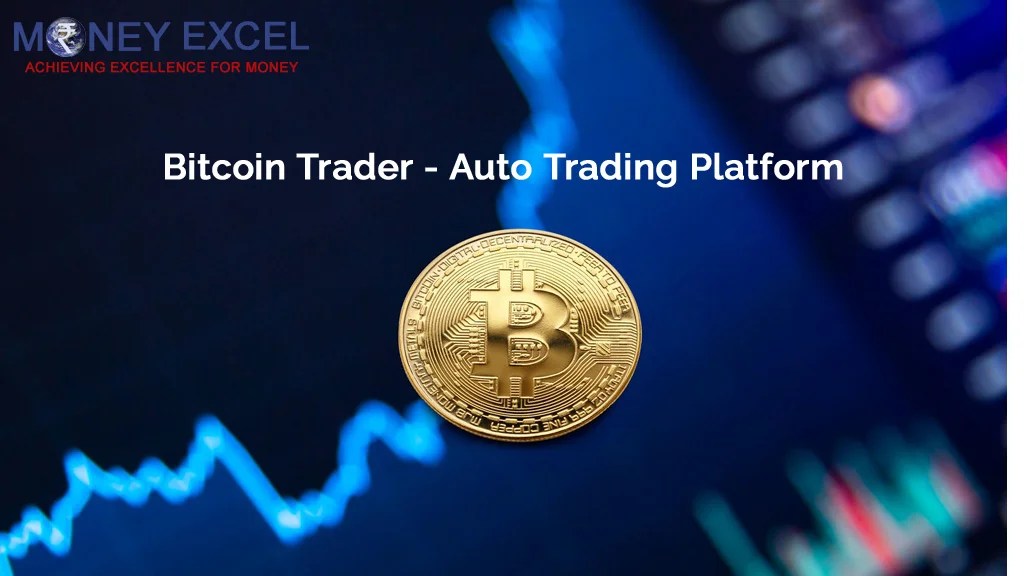 Auto Trading Platform for Bitcoin