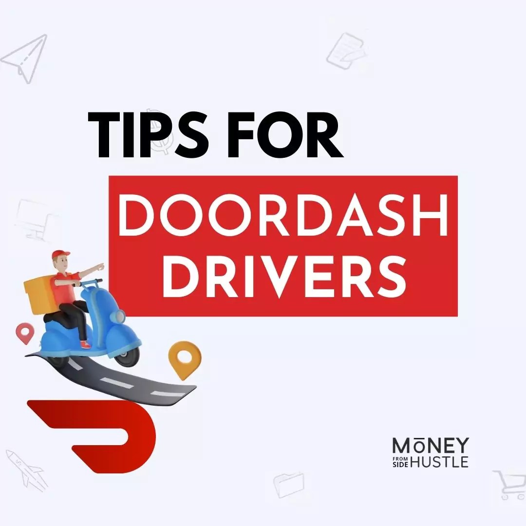 31 Doordash Driver Tips & Tricks to Earn More in 2024