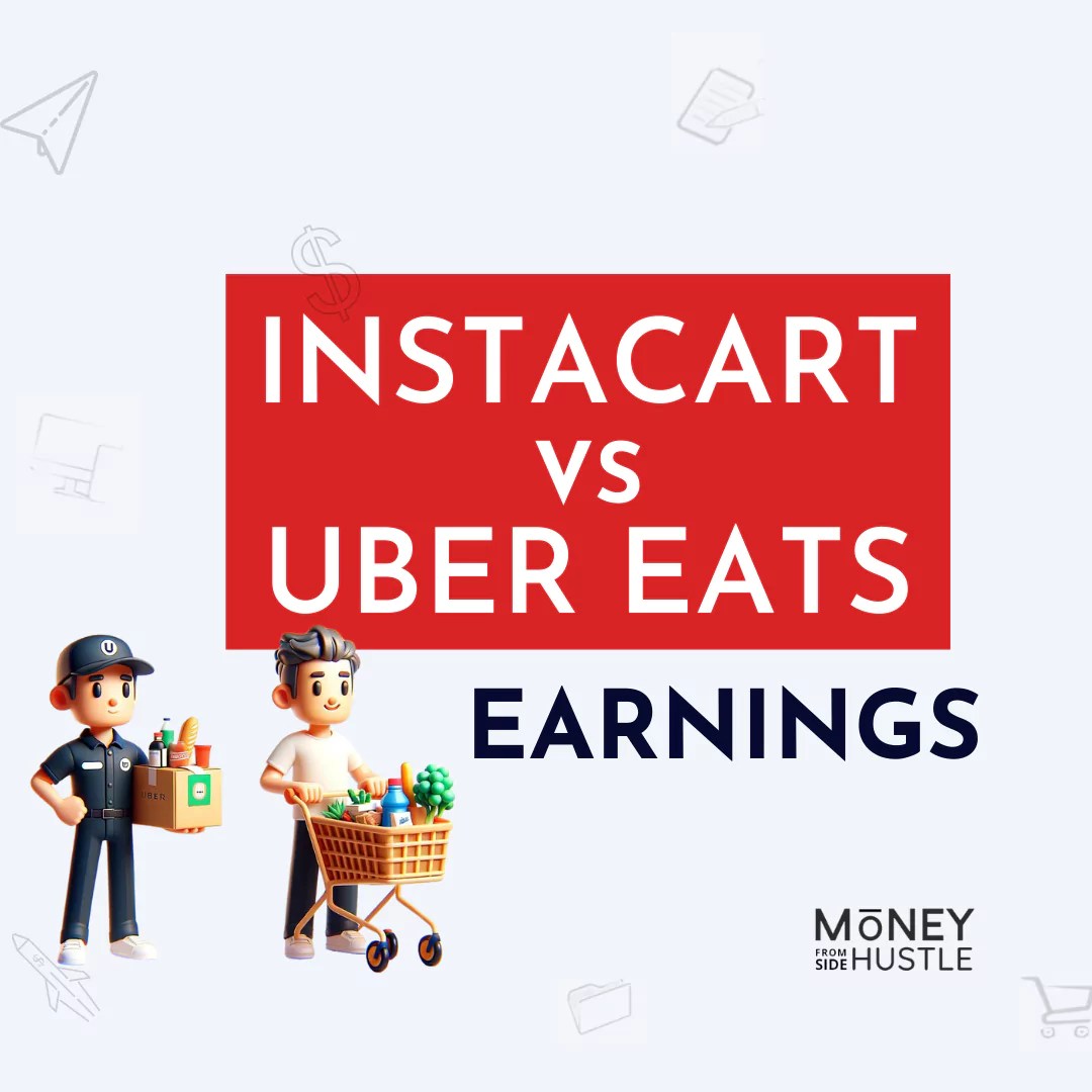 Uber Eats Vs Instacart! Which One Pays Better