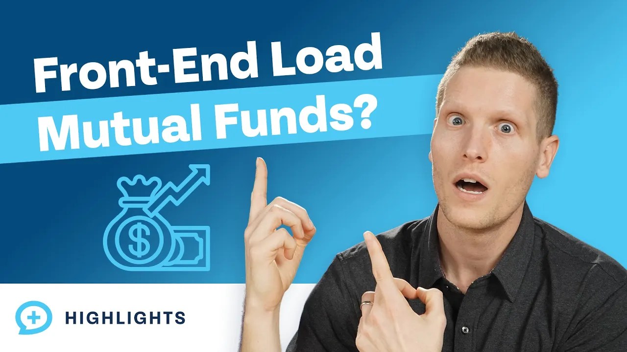 Should You Avoid FrontEnd Load Mutual Funds? Money Guy