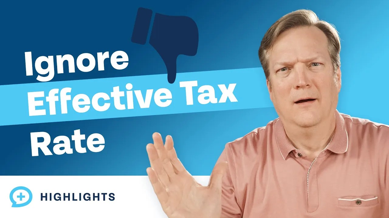 Why You Shouldn't Focus on Your Effective Tax Rate Money Guy