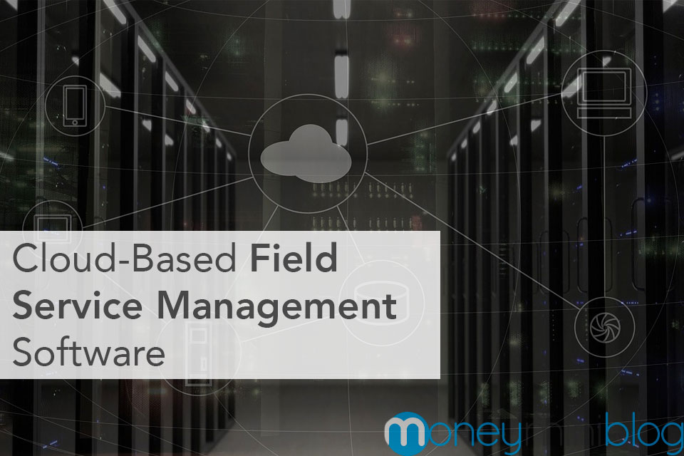cloudbasedfieldmanagementsoftware MoneyMiniBlog
