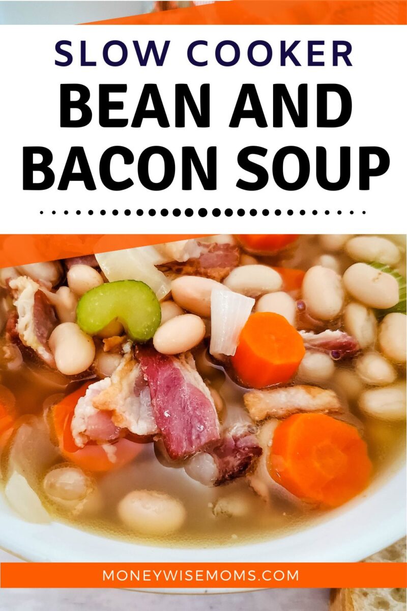 Slow Cooker Bean and Bacon Soup Moneywise Moms Easy Family Recipes