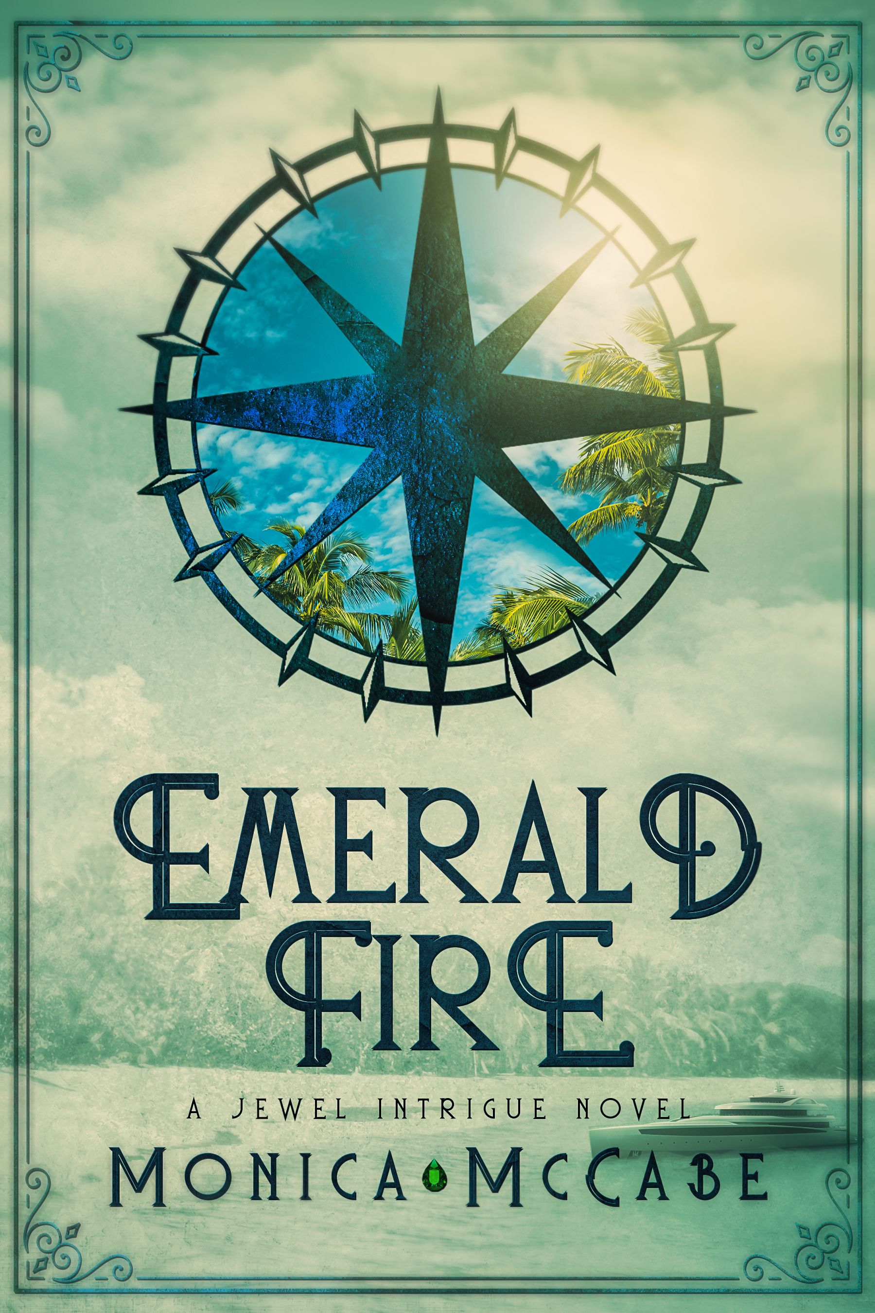 Emerald Fire Monica McCabe