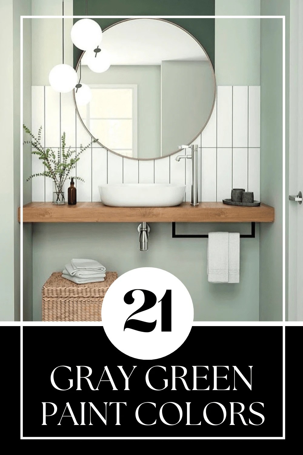 21 Gray Green Paint Colors for Your Home MONICA BENAVIDEZ