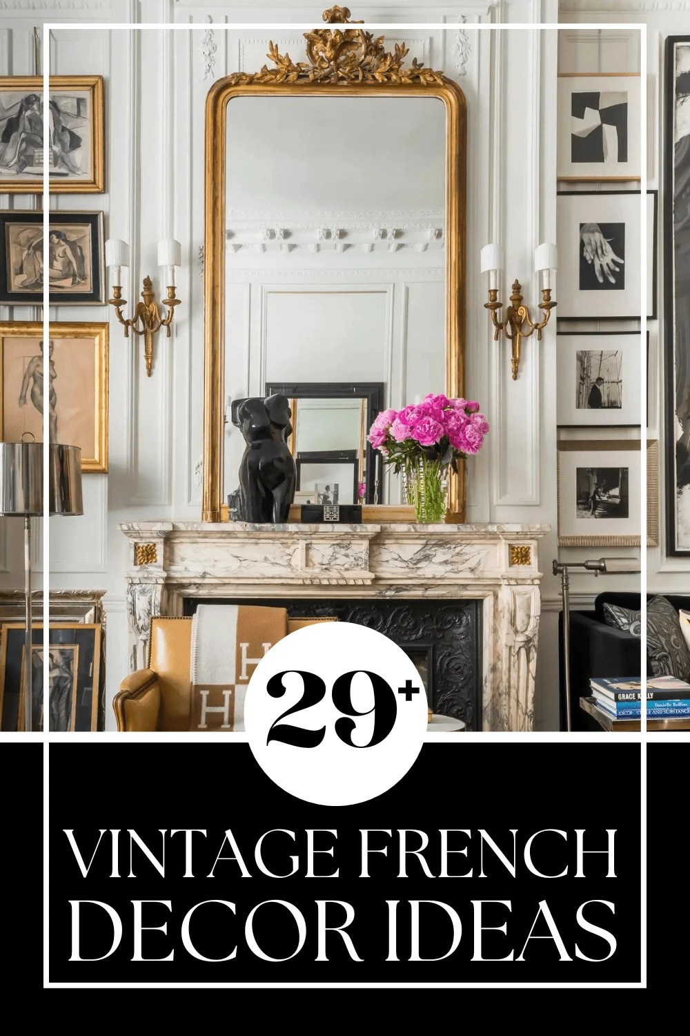29 Vintage French Decorating Ideas MONICA BENAVIDEZ