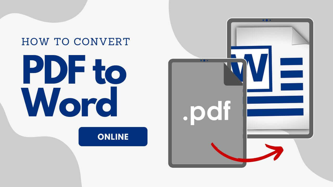 4 Easy Steps How To Convert PDF To Word Online, Free And Fast » 2024