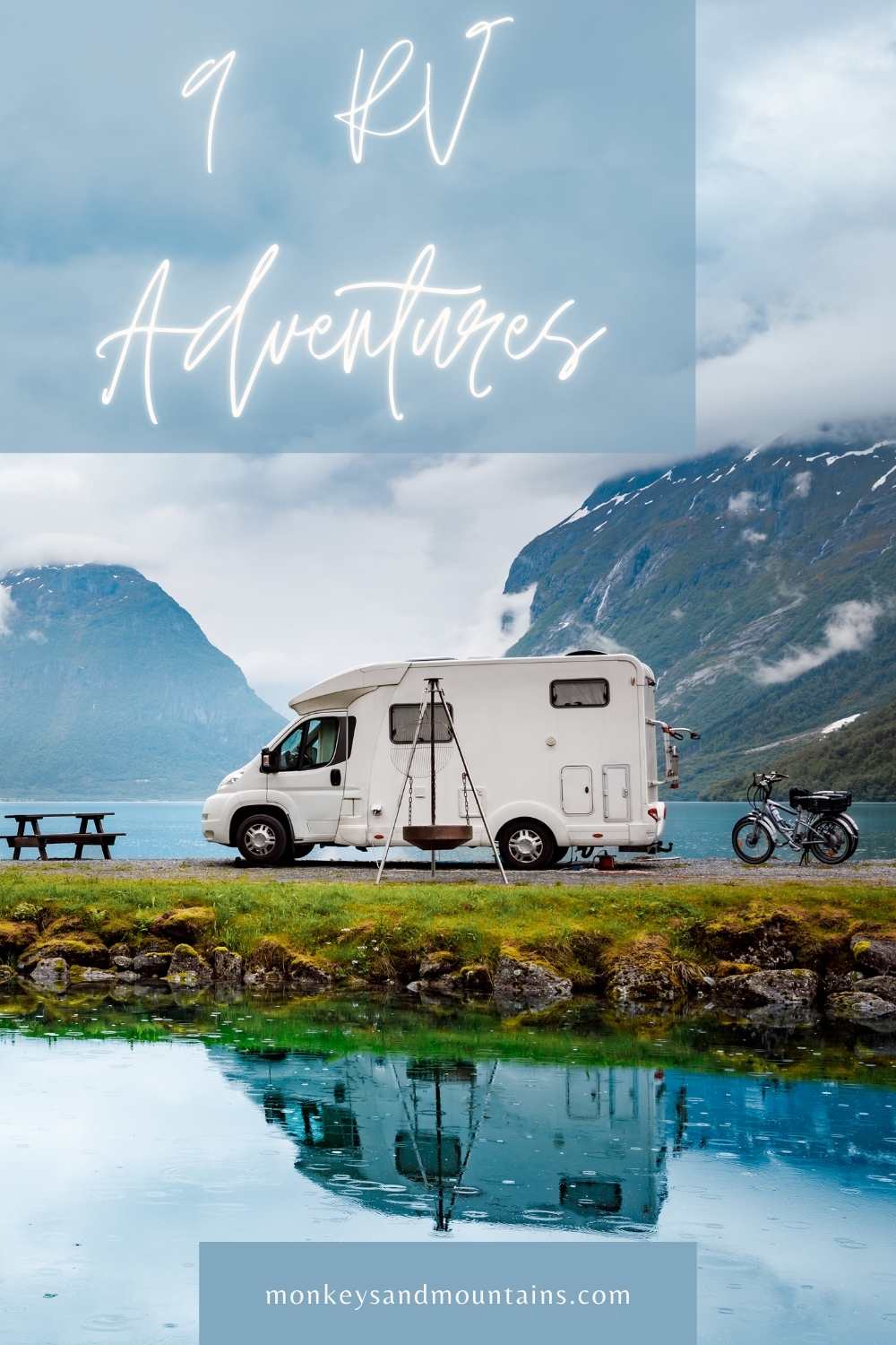 9 RV Adventures by Experienced RVers