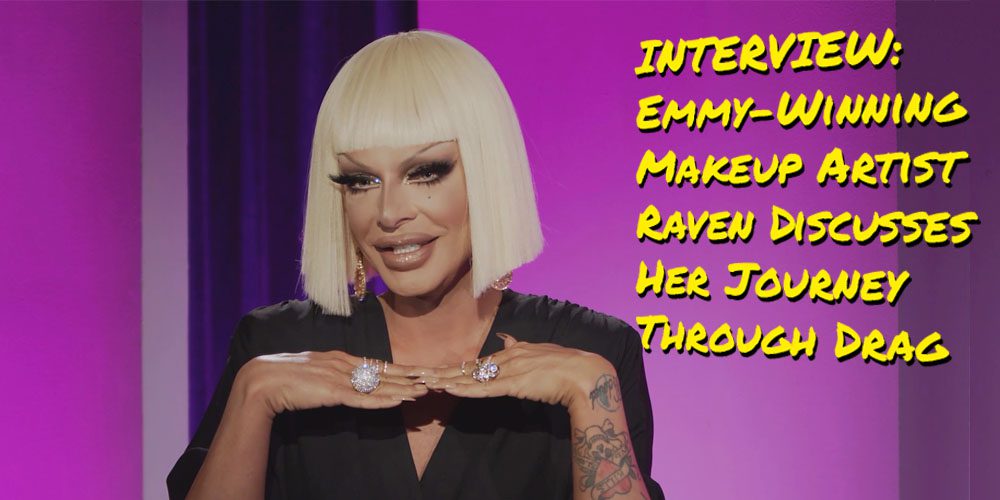 INTERVIEW EmmyWinning Makeup Artist Raven Discusses Her Journey(06)