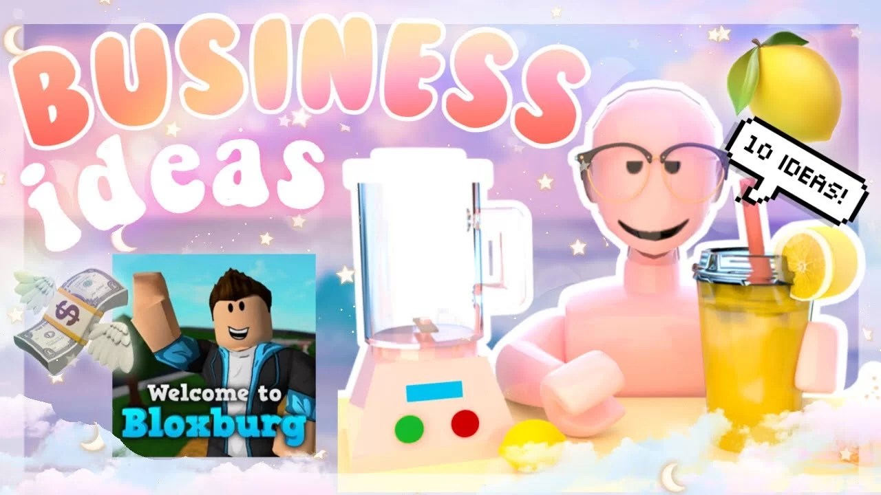 Inspiring the Innovation Top Bloxburg Business Ideas