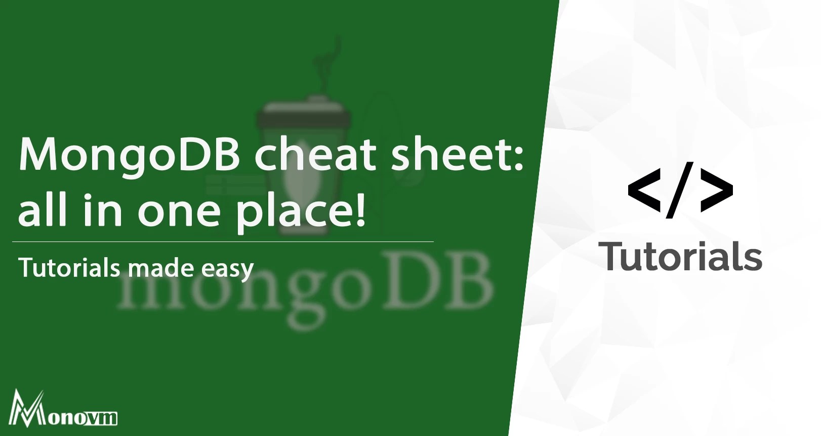 The Ultimate MongoDB Cheat Sheet Mastering NoSQL in One Place
