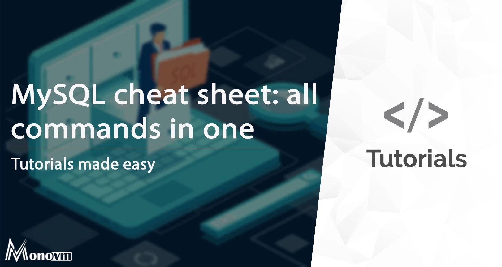 Mastering SQL The Essential MySQL Cheat Sheet