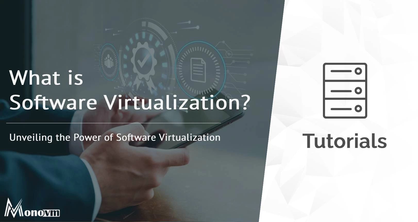 Unveiling the Power of Software Virtualization What is Software