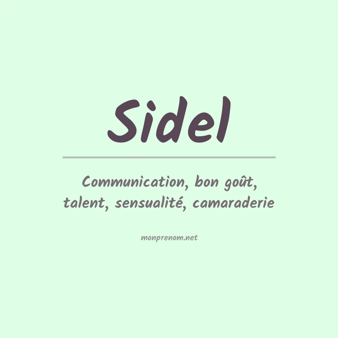 Signification du Prénom Sidel