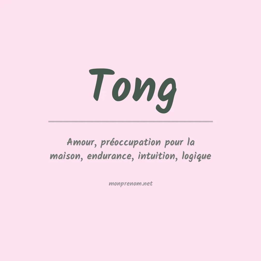 Signification du Prénom Tong