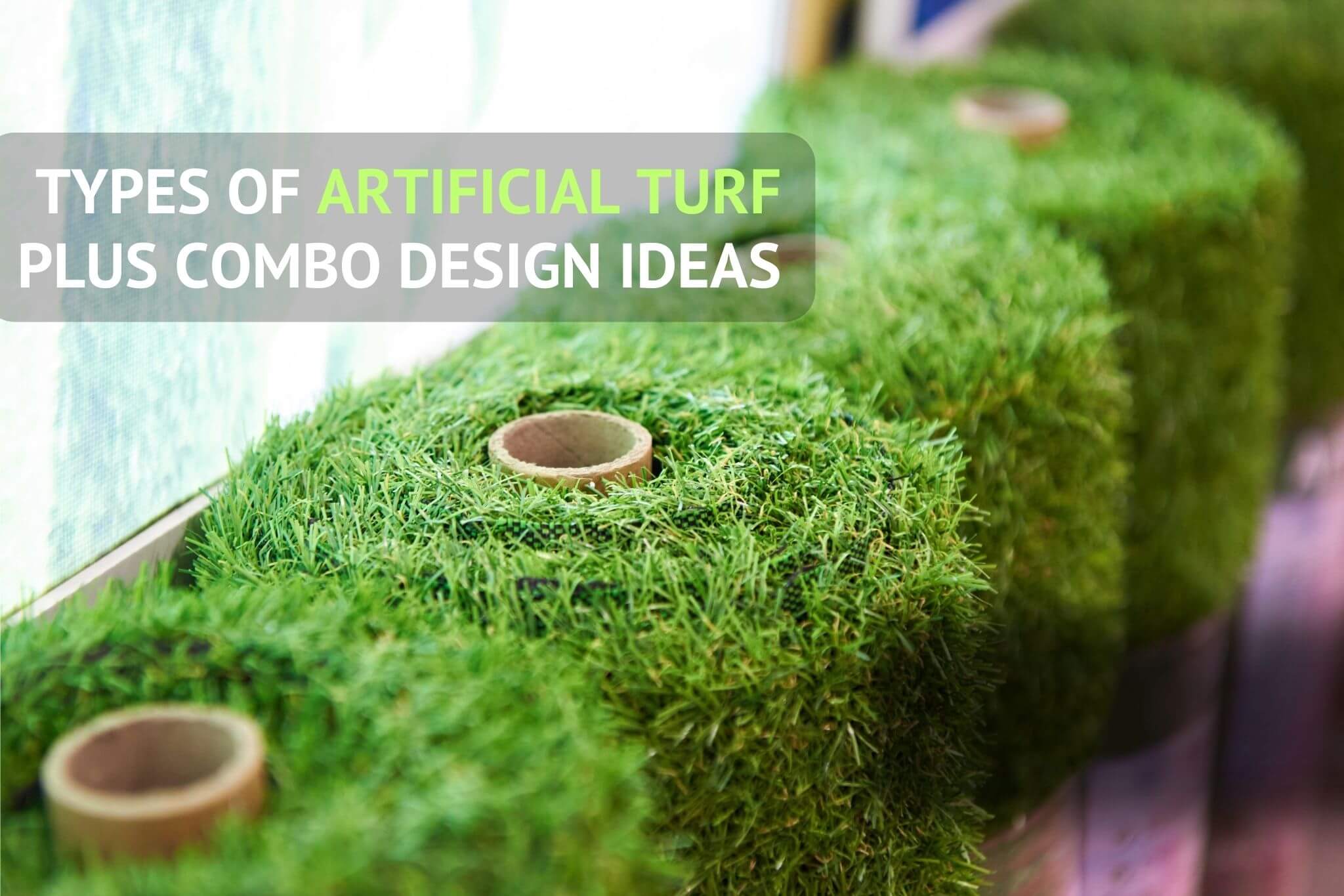 Types of Artificial Turf in Monterey, CA Plus Combo Design Ideas