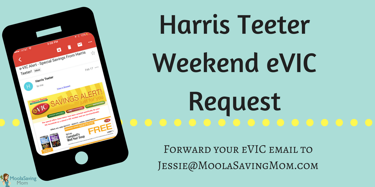 Harris Teeter Weekend EVIC Request Moola Saving Mom