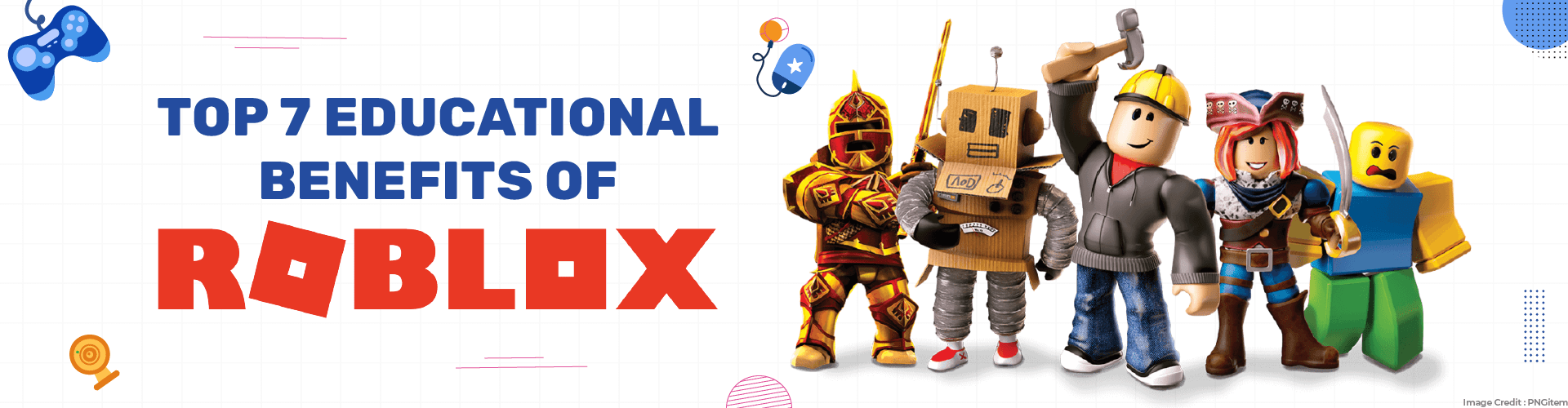 Top 7 Educational Benefits of Roblox