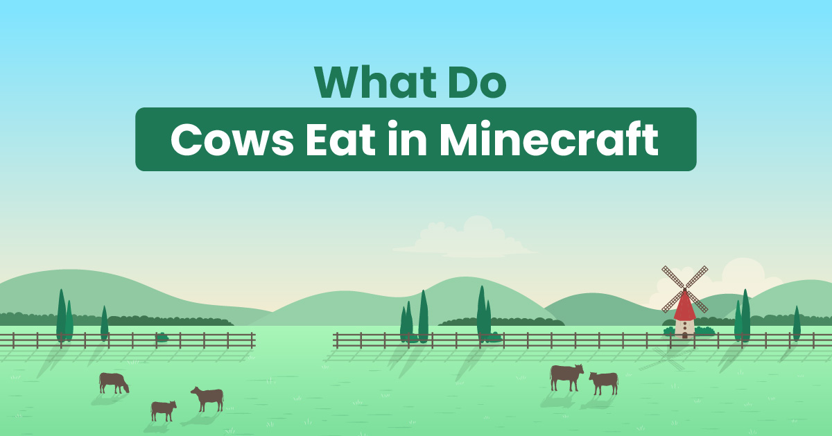 What Do Cows Eat in Minecraft (Farming 101)