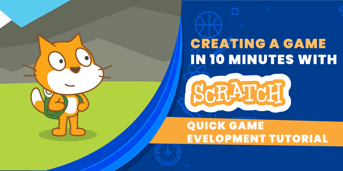 Creating Game in 10 Minutes with Scratch Expert Opinion