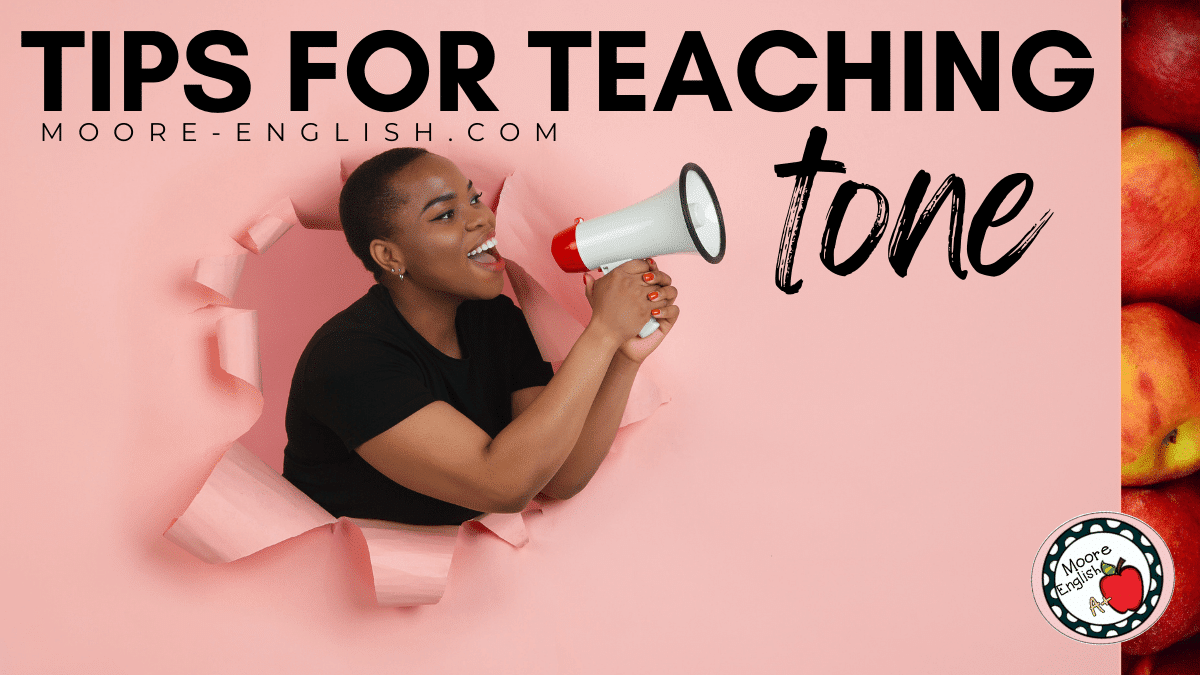 How to Teach Tone in High School ELA / Moore English