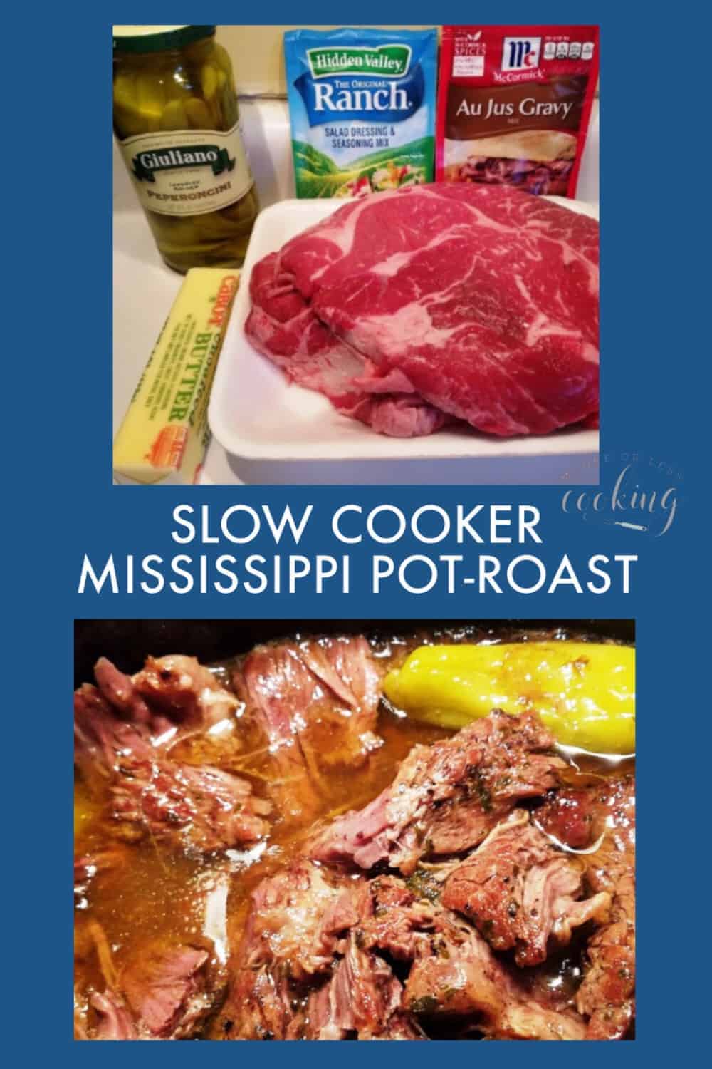Slow Cooker Mississippi Pot Roast & Video Moore or Less Cooking