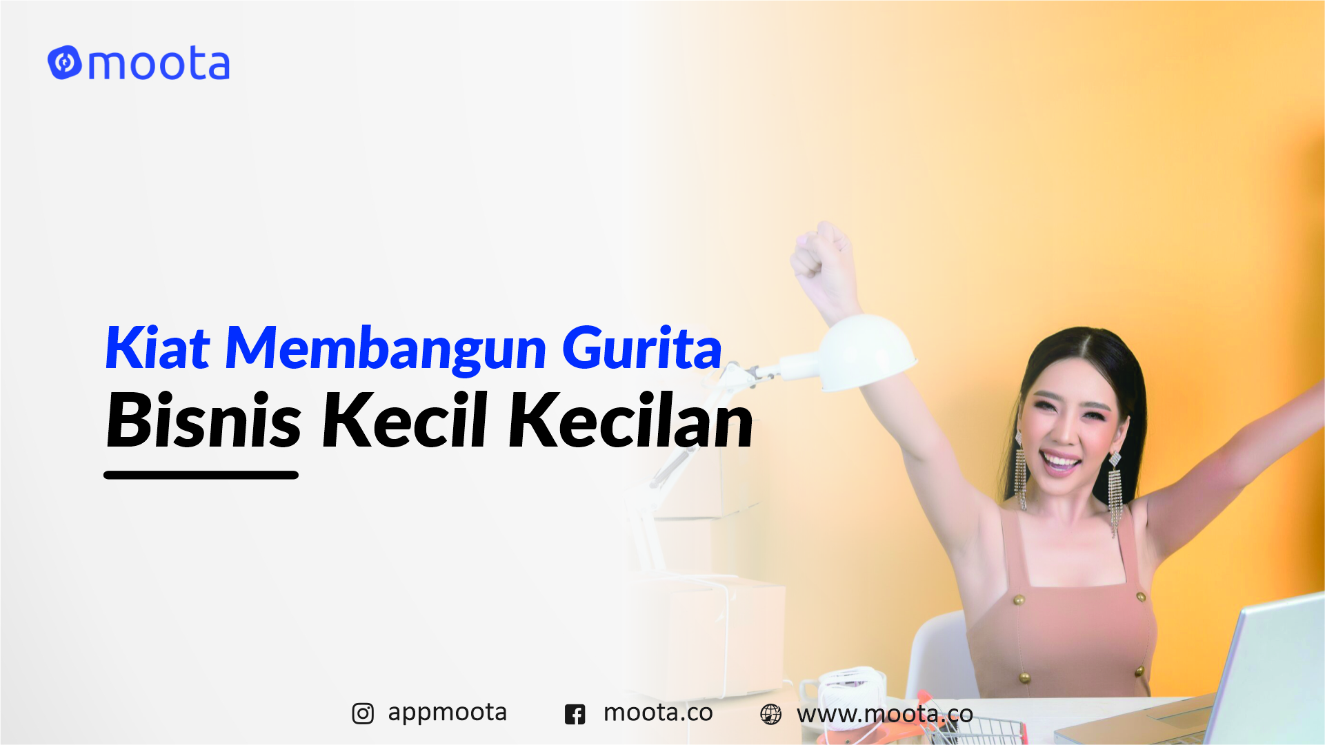 Kiat Membangun Gurita Bisnis Kecil Kecilan Moota.co