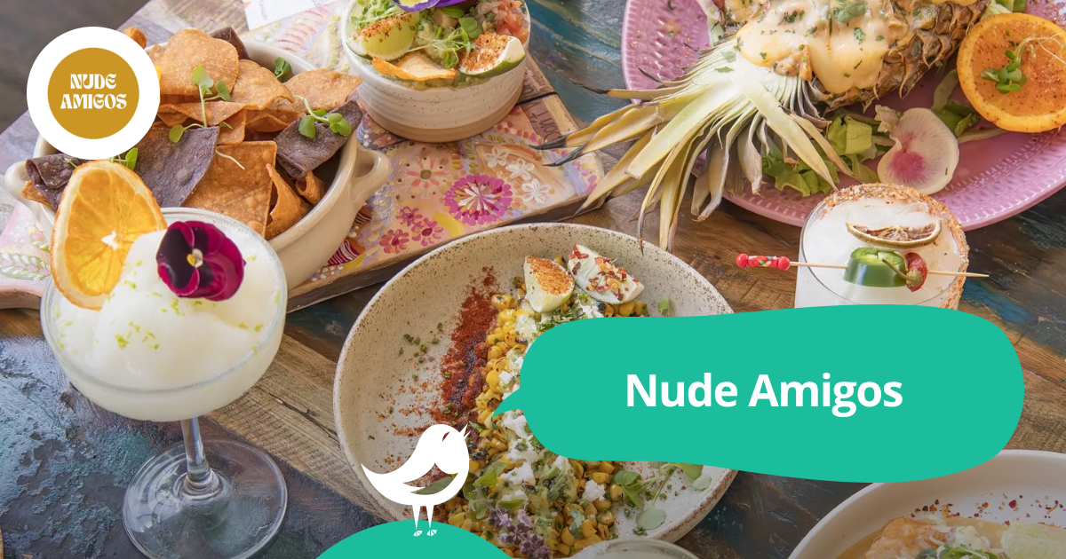 Nude Amigos: 50% off the first table of the night with First Table