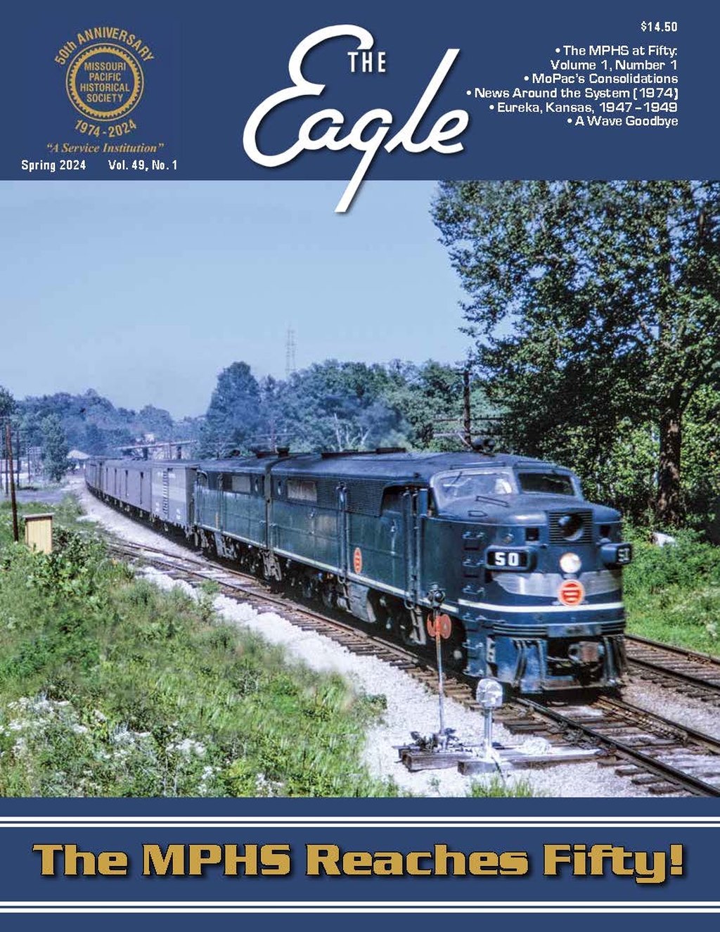 The Eagle Magazine 2024 Spring Missouri Pacific Historical Society