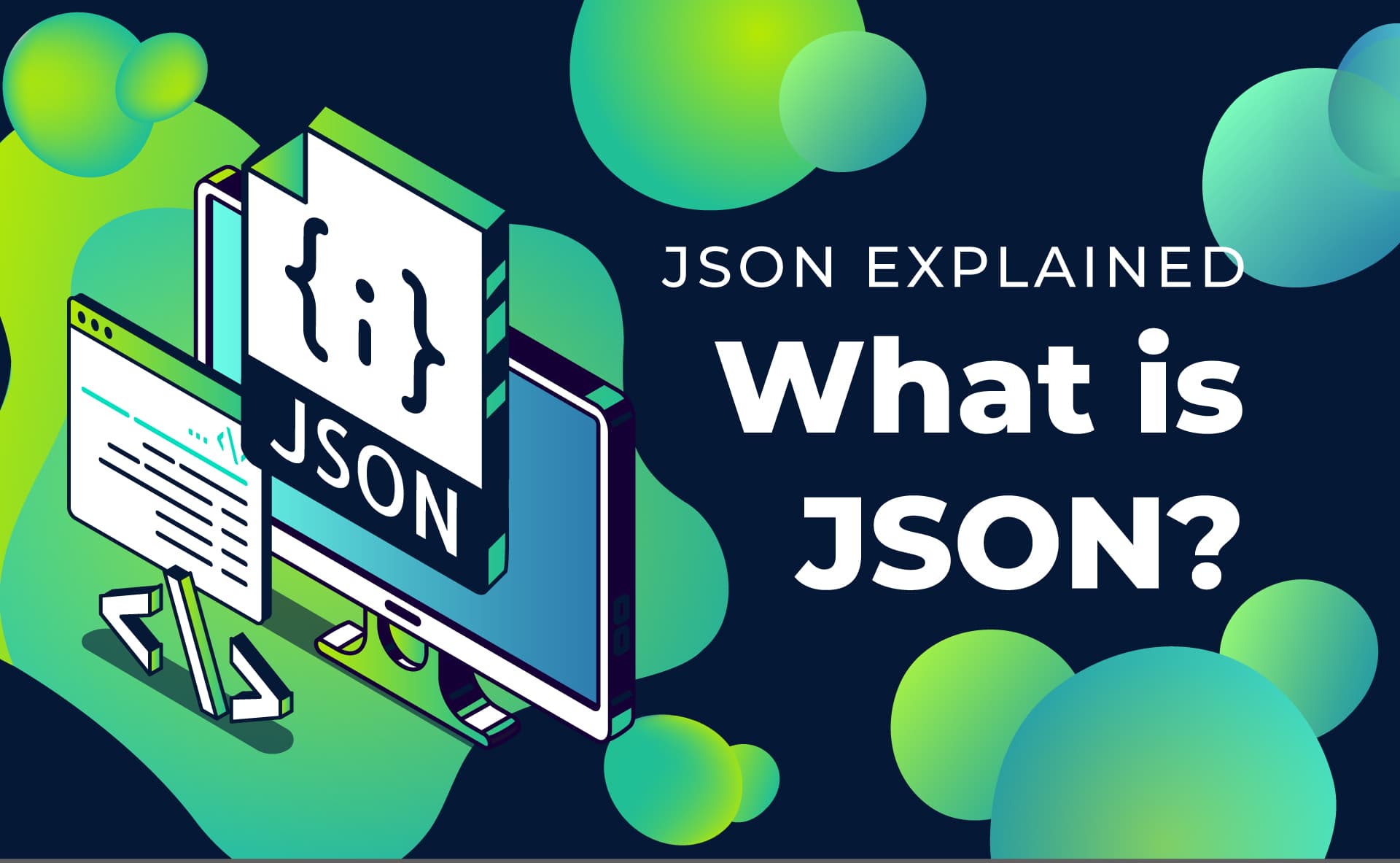 JSON Explained What is JSON (JavaScript Object Notation)? Moralis