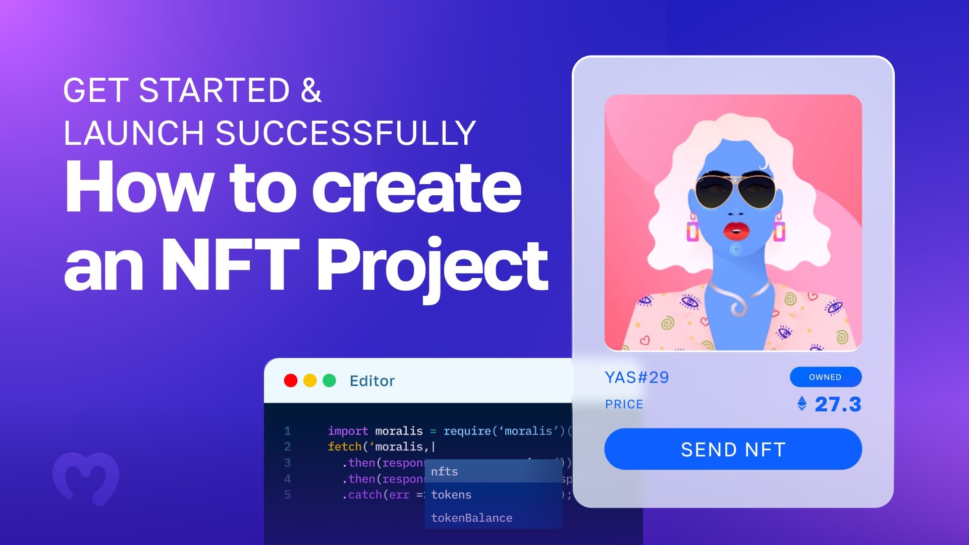 Create an NFT Project How to Get Started and Launch Successfully