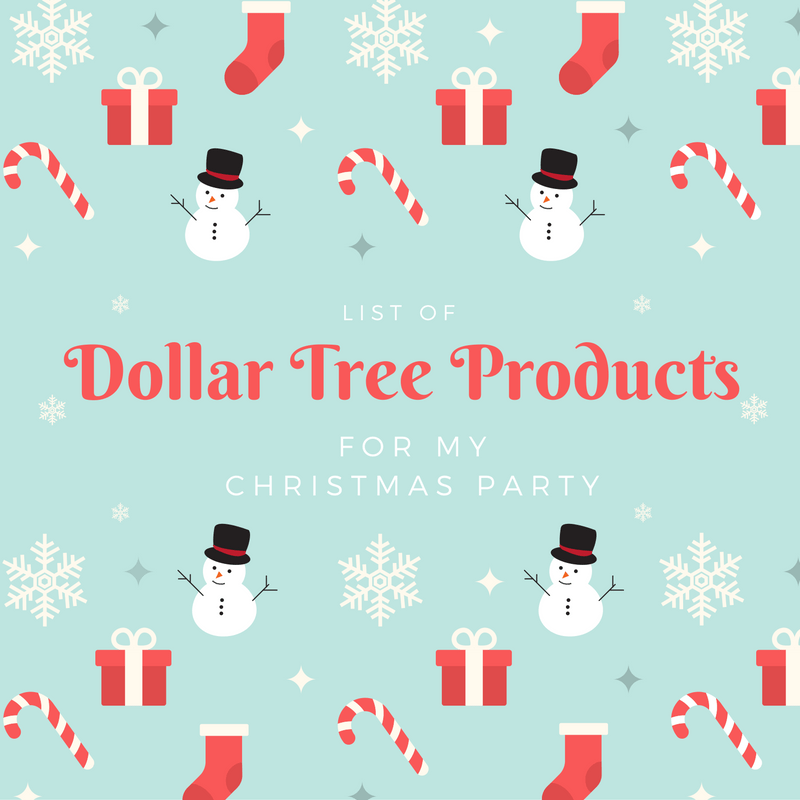 list of dollar tree products for my Christmas party