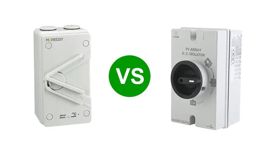 WHAT IS DC AND AC ISOLATOR SWITCH? MOREDAY