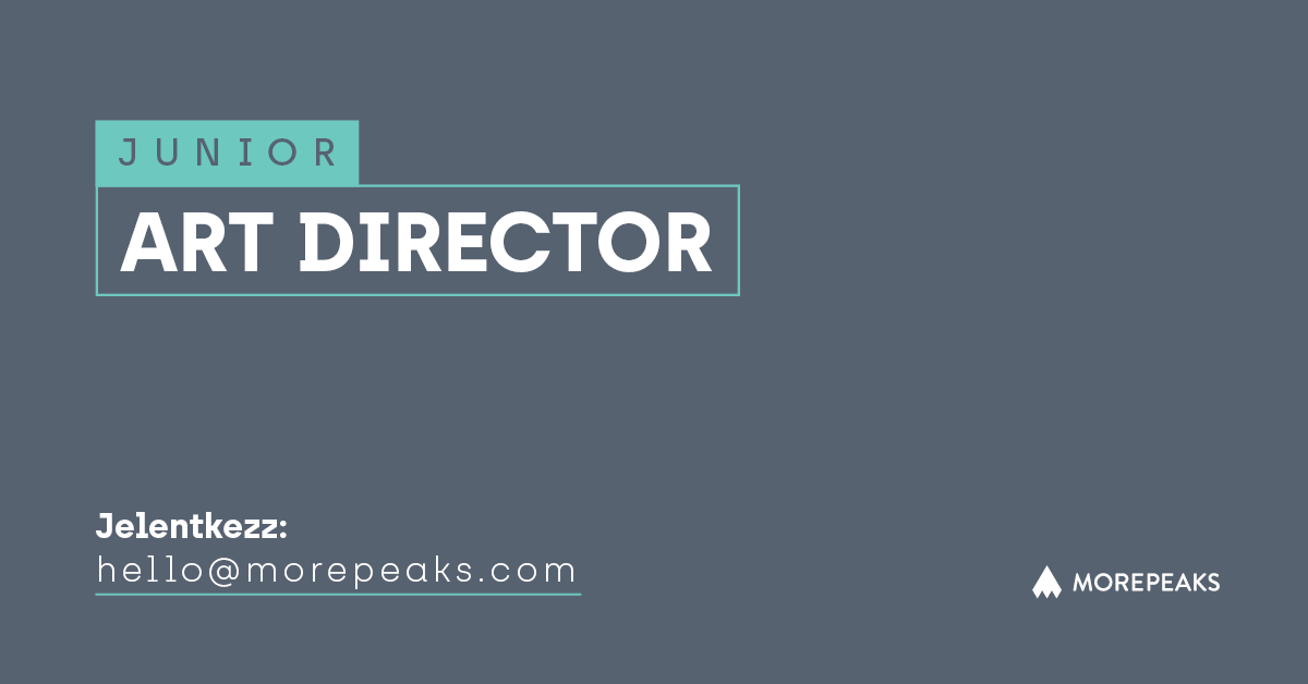 Junior Art directort keresünk Morepeaks