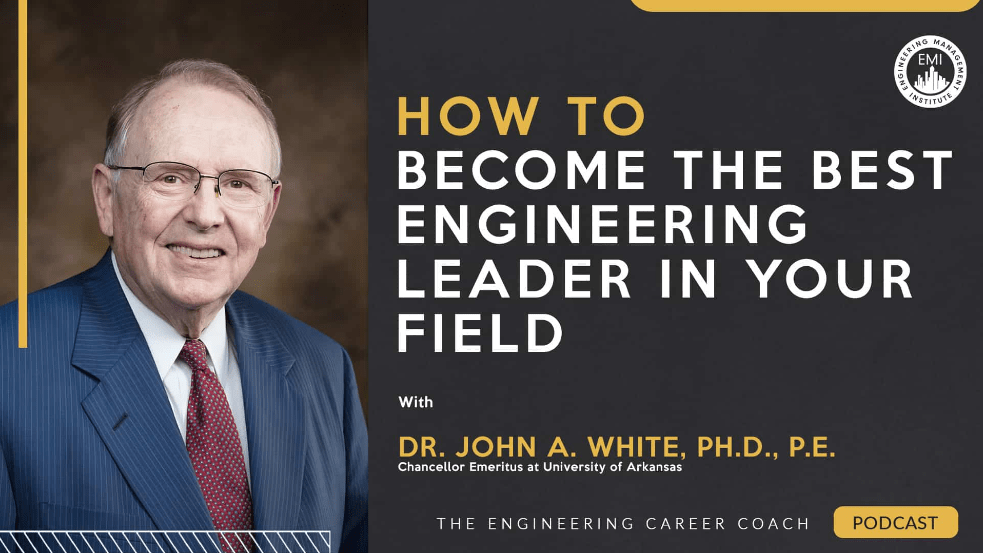 How to the Best Engineering Leader in Your Field Podcast