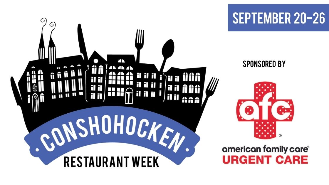 Conshohocken Restaurant Week presented by AFC Urgent Care Conshohocken