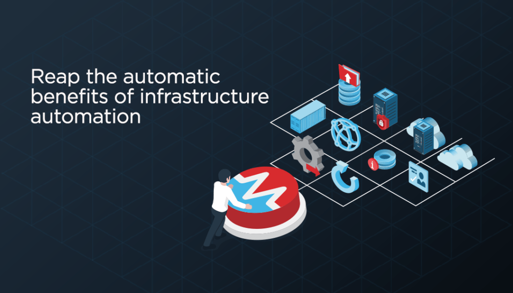 Reap the Automatic Benefits of Infrastructure Automation Hybrid Cloud