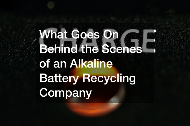 What Goes On Behind the Scenes of an Alkaline Battery Recycling Company