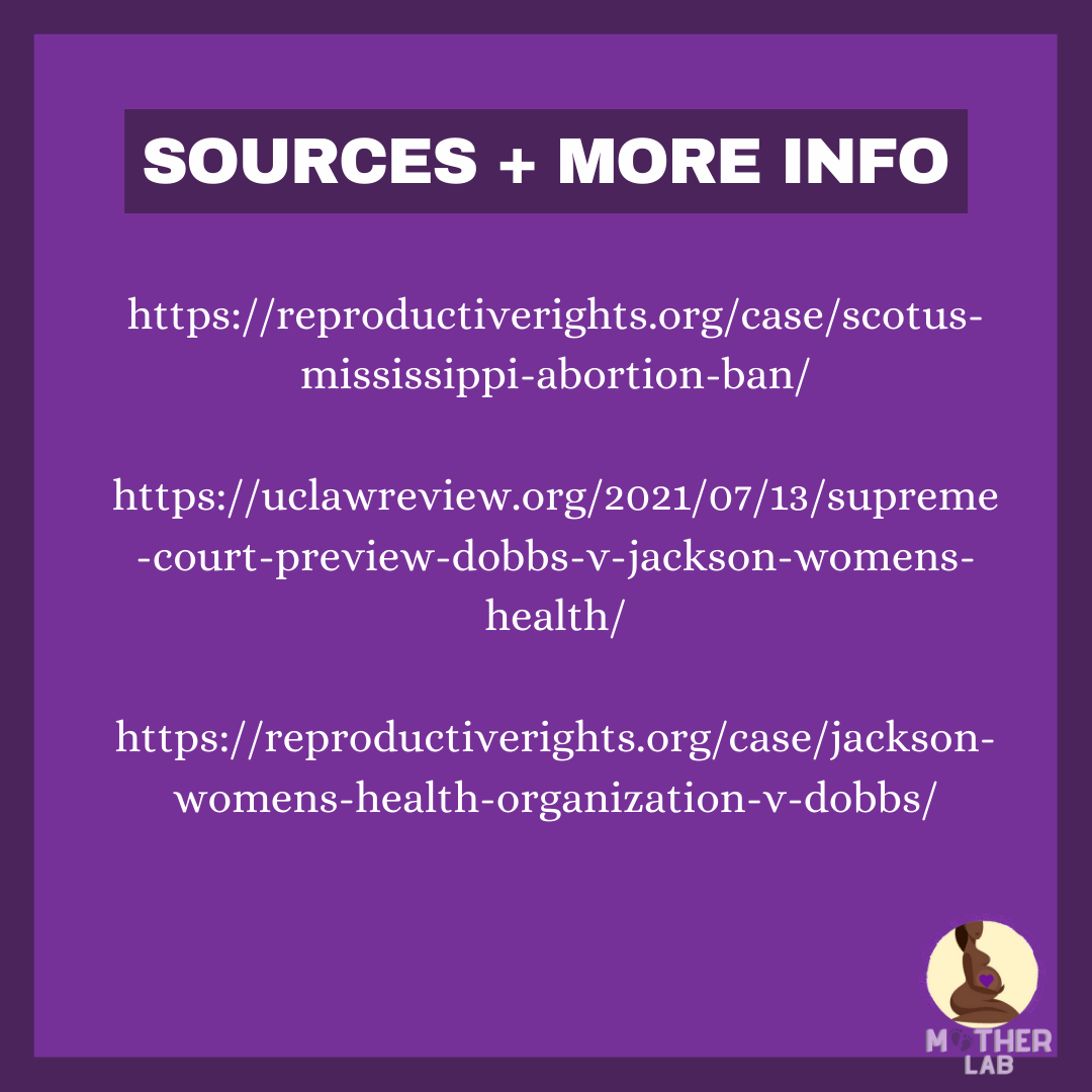 Dobbs v. Jackson Women’s Health Organization MOTHER Lab