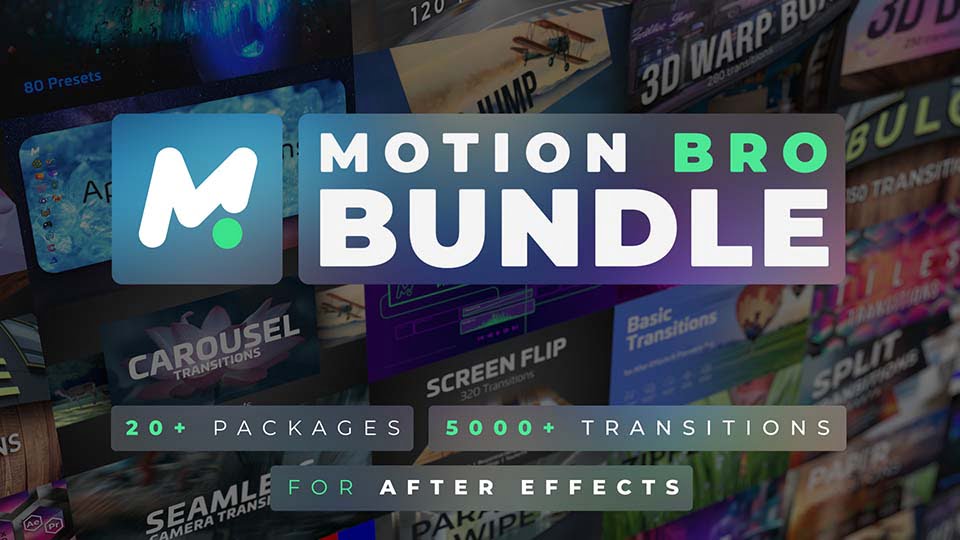 AE脚本5000种Motion Bro运动兄弟终极转场预设包兄弟自己人