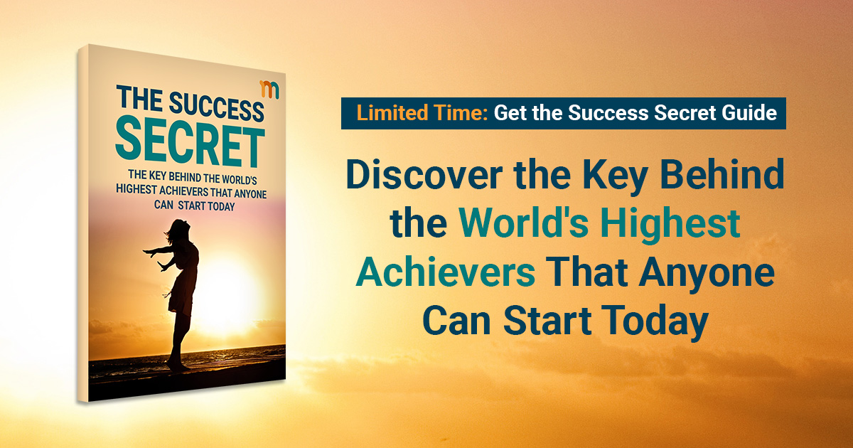 The Success Secret The Key Behind the World’s Highest Achievers That