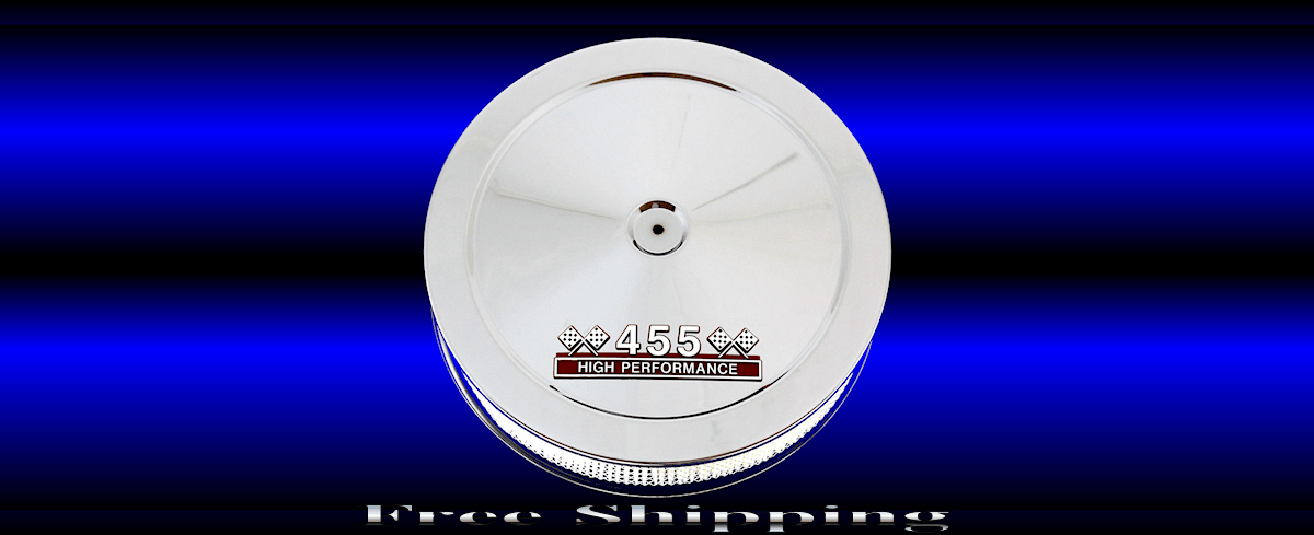 Air Cleaner For Oldsmobile 455 Engines with 455 High Performance Emblem