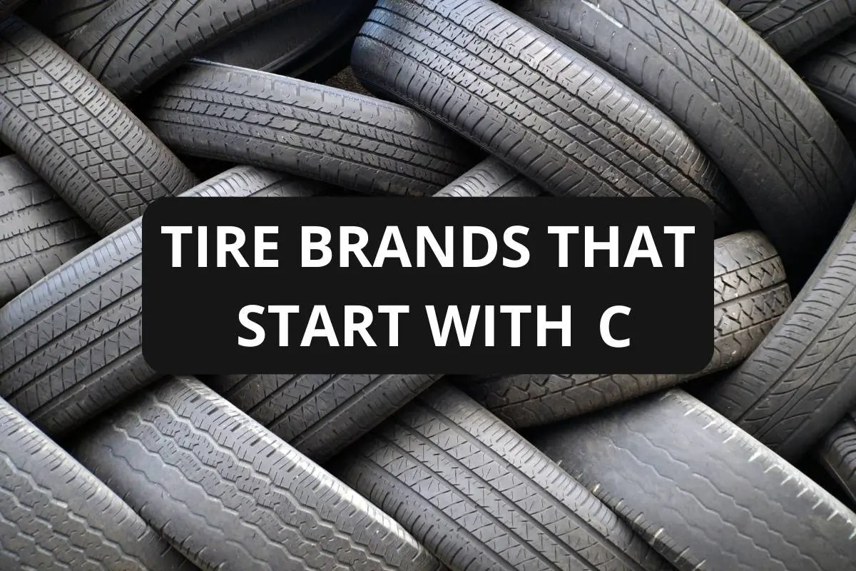 34 Tire Brands that Start with C (Checked) Motor Hungry