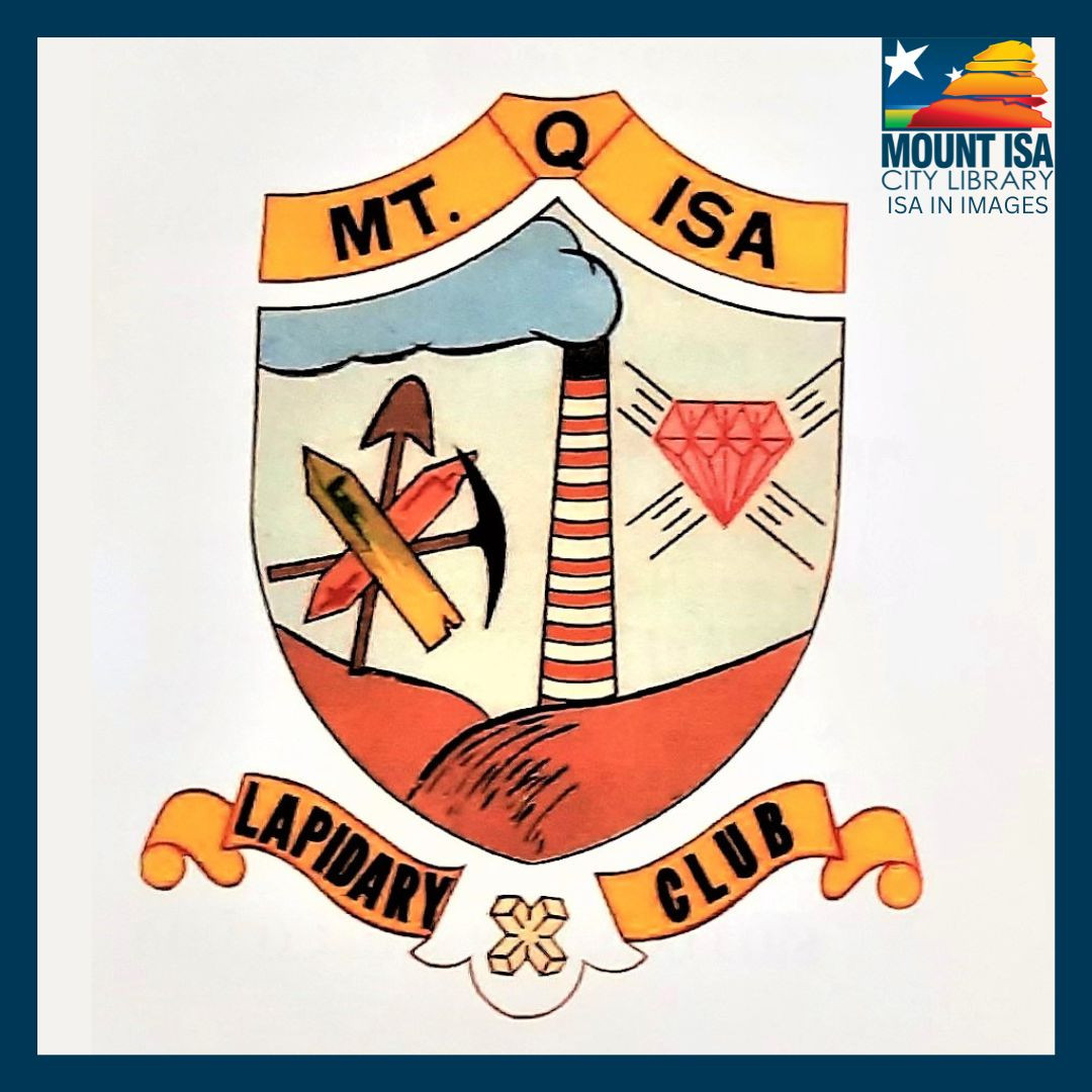 Mount Isa Lapidary Club Isa in Images