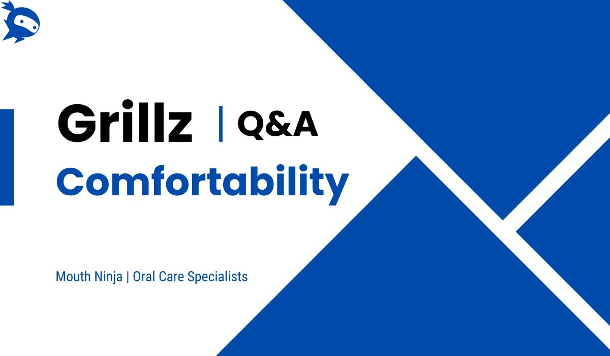 Are Grillz Comfortable? (How To Wear Grillz Properly) Mouth Ninja