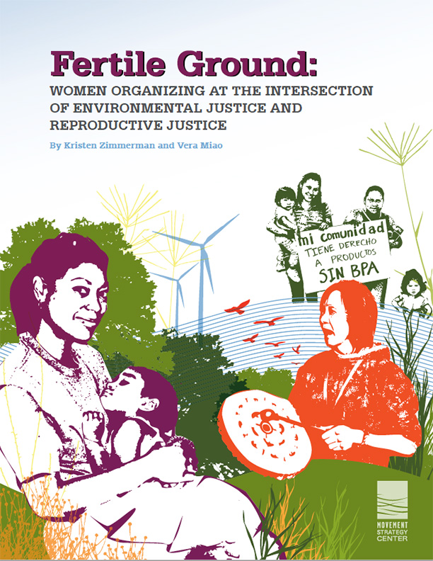 Fertile Ground Women Organizing at the Intersection of Environmental