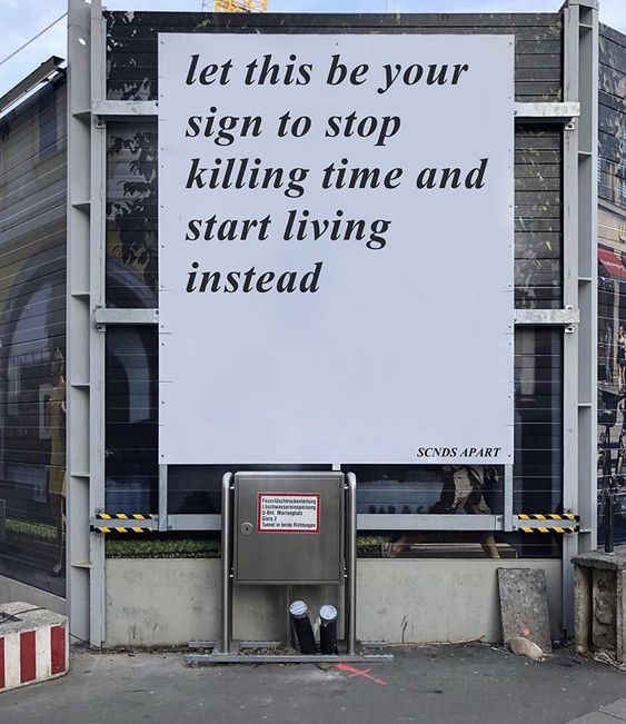 Stop killing time. · MoveMe Quotes
