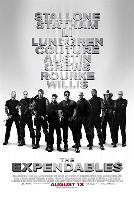 The Expendables featuring Sylvester Stallone, Jason Statham, Jet Li, Dolph Lundgren, Randy Couture, Steve Austin, Terry Crews, Mickey Rourke, and Bruce Willis (2010)