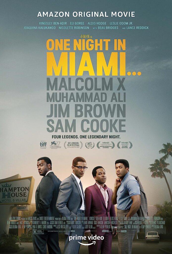 Directed by Regina King, Screenplay by Kemp Powers, Based on "One Night in Miami" by Kemp Powers, Produced by Jess Wu Calder, Keith Calder, and Jody Klein, Starring: Kingsley Ben-Adir, Eli Goree, Aldis Hodge, and Leslie Odom Jr., with Cinematography by Tami Reiker, and Edited by Tariq Anwar, with Music by Terence Blanchard, Production companies: ABKCO, Snoot Entertainment, Royal Ties Productions, Germano Studios, Hit Factory, and Capital Studios, Distributed by Amazon Studios (2020)